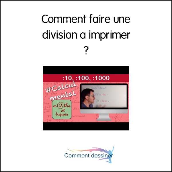 Comment faire une division a imprimer